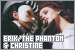 Erik & Christine: The Phantom of the Opera